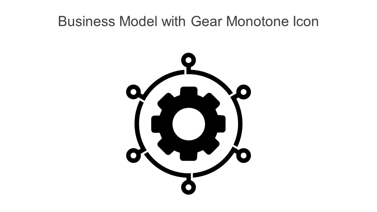 Business Model With Gear Monotone Icon In Powerpoint Pptx Png And Editable Eps Format