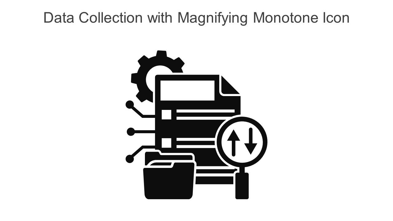 Data Collection With Magnifying Monotone Icon In Powerpoint Pptx Png And Editable Eps Format