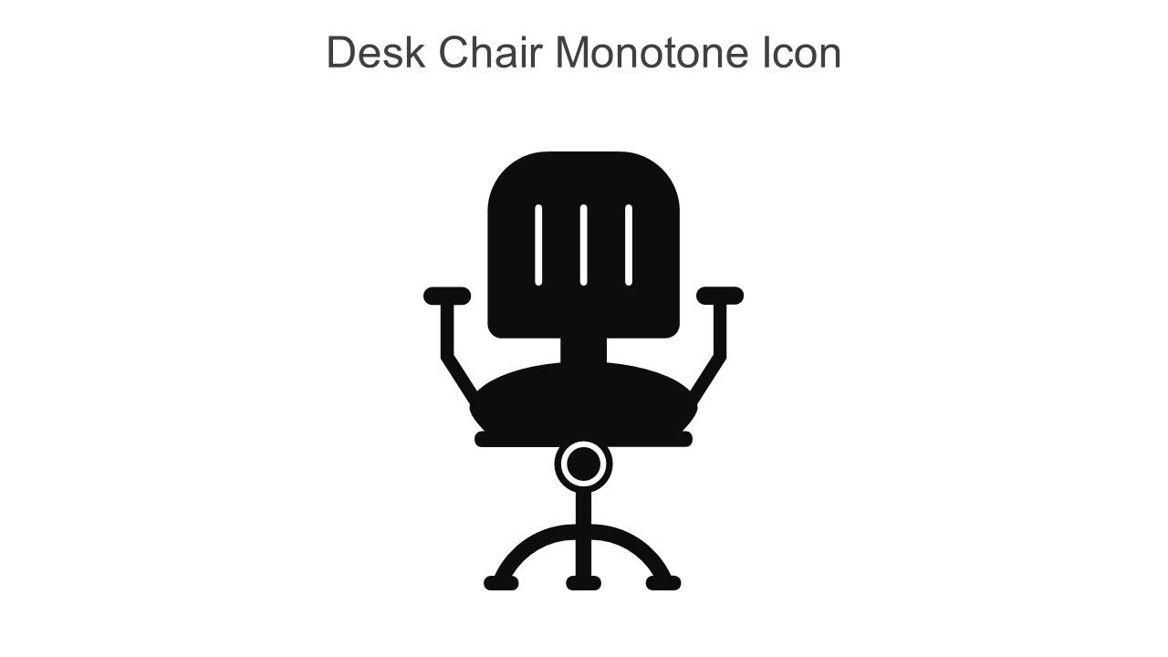 Desk Chair Monotone Icon In Powerpoint Pptx Png And Editable Eps Format