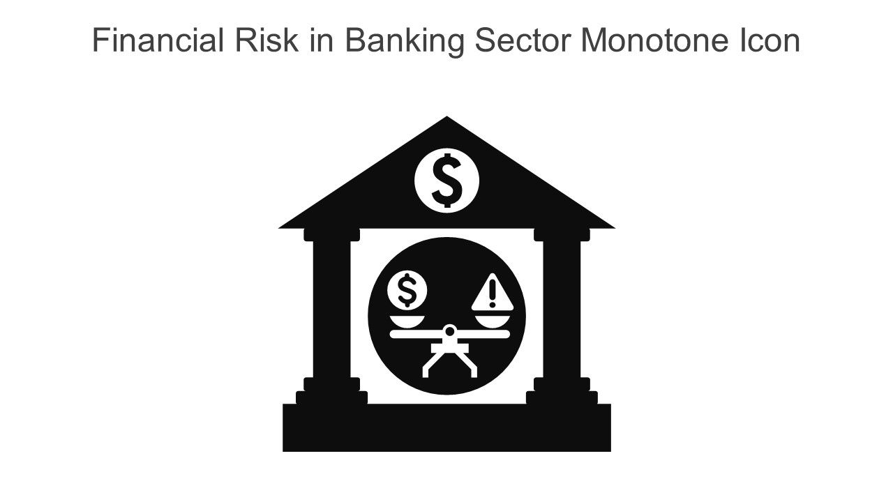 Financial Risk In Banking Sector Monotone Icon In Powerpoint Pptx Png And Editable Eps Format