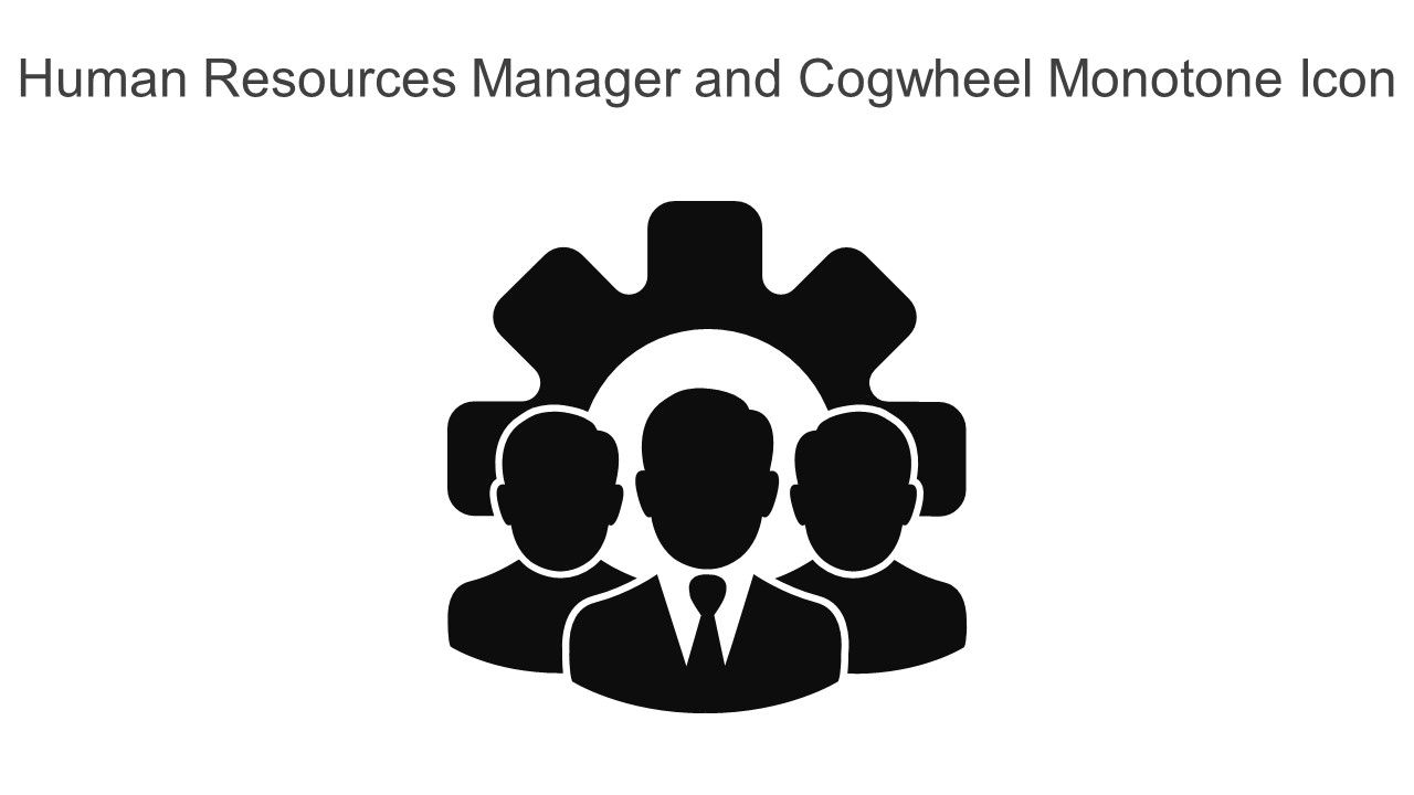 Human Resources Manager And Cogwheel Monotone Icon In Powerpoint Pptx Png And Editable Eps Format