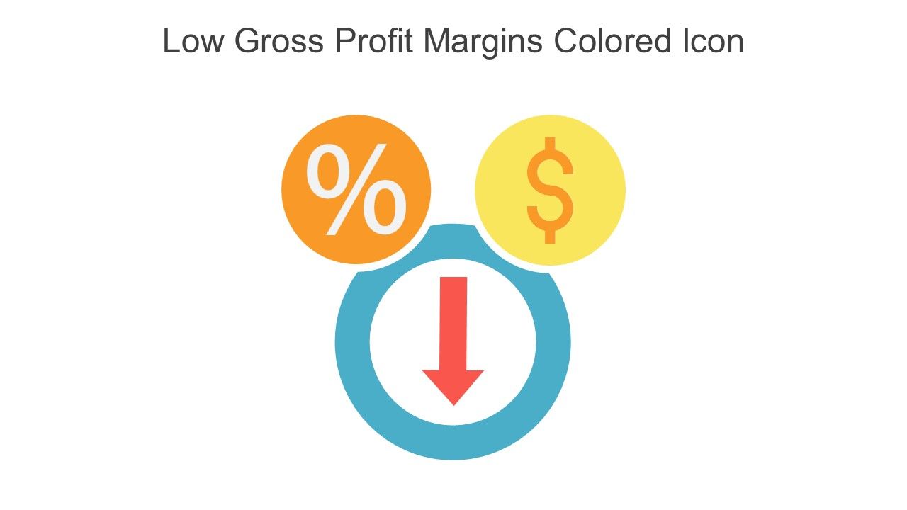 Low Gross Profit Margins Colored Icon In Powerpoint Pptx Png And Editable Eps Format