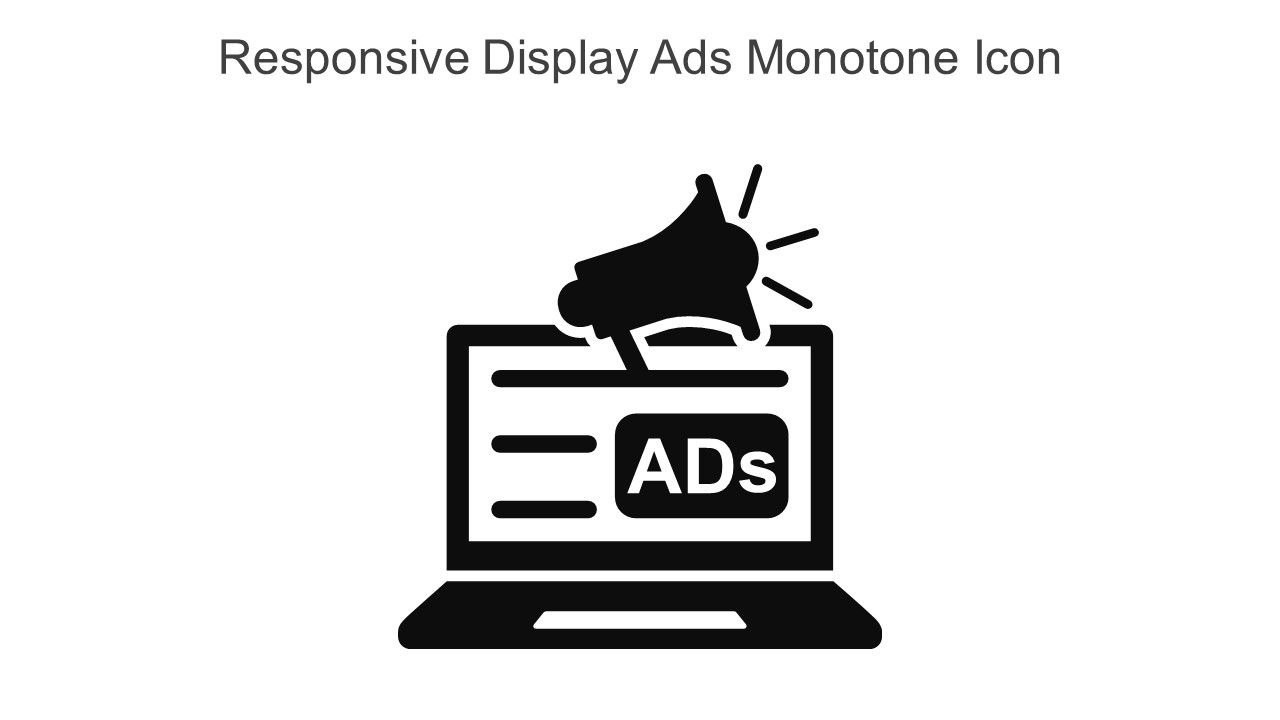 Responsive Display Ads Monotone Icon In Powerpoint Pptx Png And Editable Eps Format