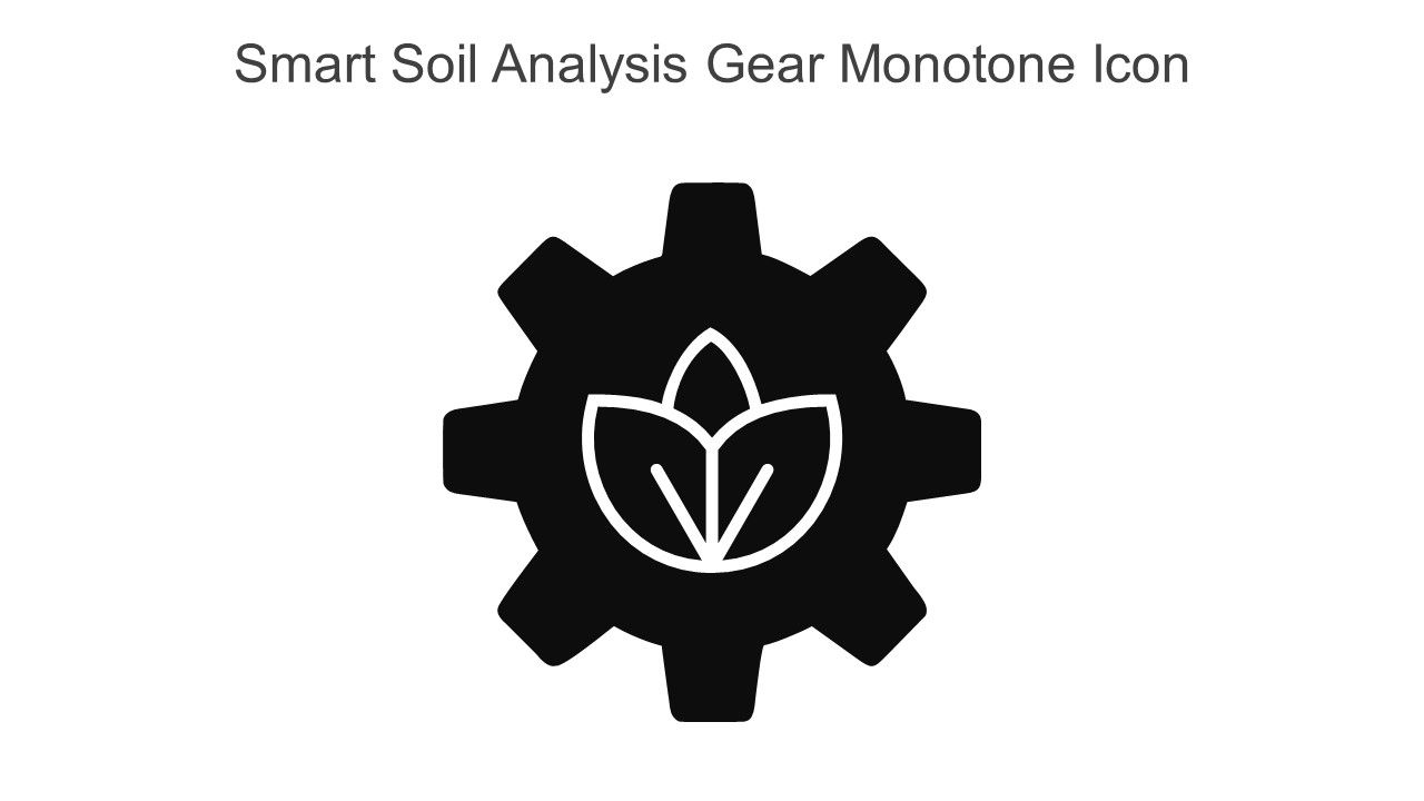 Smart Soil Analysis Gear Monotone Icon In Powerpoint Pptx Png And Editable Eps Format