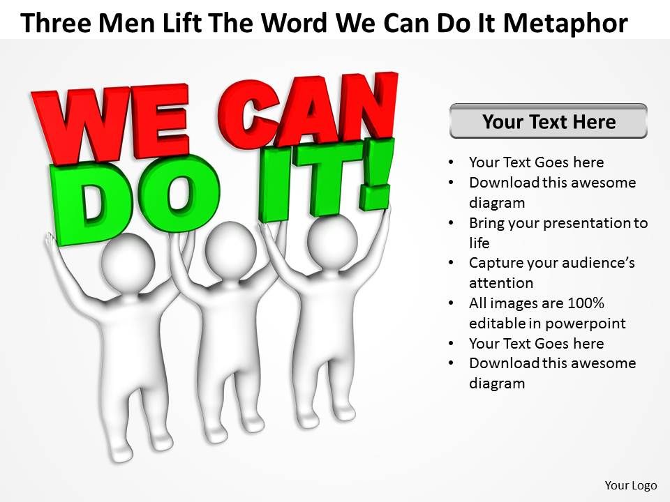 Three men lift the word we can do it metaphor ppt graphic icon