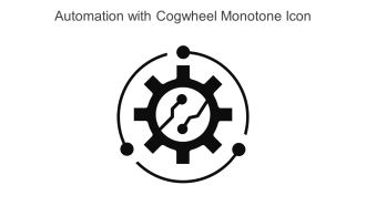 Automation With Cogwheel Monotone Icon In Powerpoint Pptx Png And Editable Eps Format
