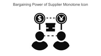 Bargaining Power Of Supplier Monotone Icon In Powerpoint Pptx Png And Editable Eps Format
