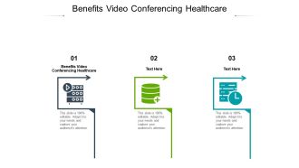 Benefits video conferencing healthcare ppt powerpoint presentation icon background designs cpb
