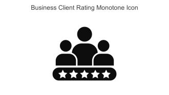 Business Client Rating Monotone Icon In Powerpoint Pptx Png And Editable Eps Format