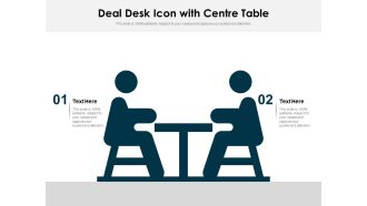 Deal desk icon with centre table