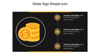 Dollar sign simple icon ppt slide themes