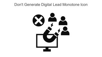 Dont Generate Digital Lead Monotone Icon In Powerpoint Pptx Png And Editable Eps Format