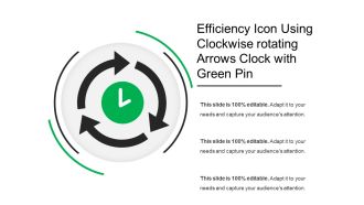Efficiency icon using clockwise rotating arrows clock with green pin