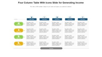 Four column table with icons slide for generating income infographic template