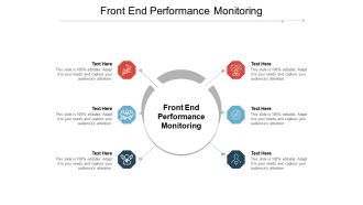 Front end performance monitoring ppt powerpoint presentation icon outfit cpb