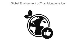 Global Environment Of Trust Monotone Icon In Powerpoint Pptx Png And Editable Eps Format