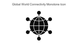 Global World Connectivity Monotone Icon In Powerpoint Pptx Png And Editable Eps Format