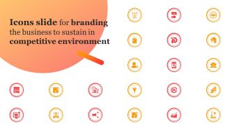 Icons Slide For Branding The Business To Sustain In Competitive Environment