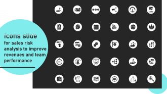Icons Slide For Sales Risk Analysis To Improve Revenues And Team Performance