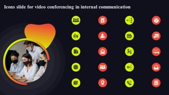 Icons Slide For Video Conferencing In Internal Communication