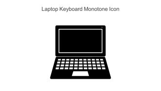 Laptop Keyboard Monotone Icon