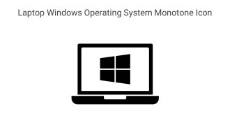 Laptop Windows Operating System Monotone Icon In Powerpoint Pptx Png And Editable Eps Format