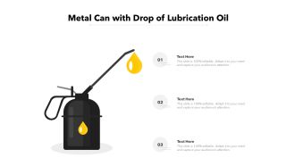 Metal can with drop of lubrication oil