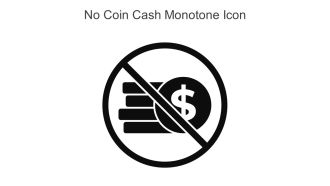No Coin Cash Monotone Icon In Powerpoint Pptx Png And Editable Eps Format