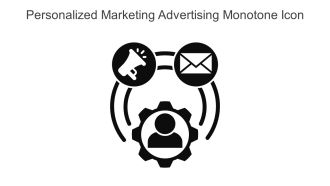 Personalized Marketing Advertising Monotone Icon In Powerpoint Pptx Png And Editable Eps Format