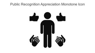 Public Recognition Appreciation Monotone Icon In Powerpoint Pptx Png And Editable Eps Format