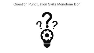 Question Punctuation Skills Monotone Icon In Powerpoint Pptx Png And Editable Eps Format