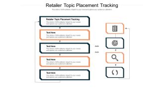 Retailer topic placement tracking ppt powerpoint presentation icon designs cpb