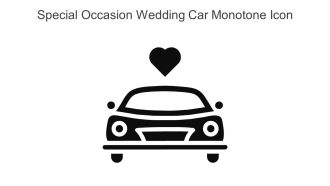 Special Occasion Wedding Car Monotone Icon In Powerpoint Pptx Png And Editable Eps Format