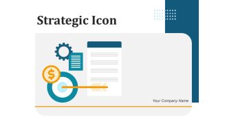 Strategic Icon Management Business Dashboard Snapshot Processes Marketing Goals