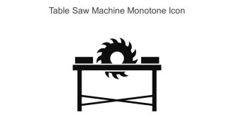 Table Saw Machine Monotone Icon In Powerpoint Pptx Png And Editable Eps Format