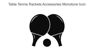 Table Tennis Rackets Accessories Monotone Icon In Powerpoint Pptx Png And Editable Eps Format