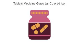 Tablets Medicine Glass Jar Colored Icon In Powerpoint Pptx Png And Editable Eps Format
