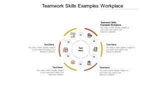 Teamwork skills examples workplace ppt powerpoint presentation icon layouts cpb
