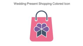 Wedding Present Shopping Colored Icon In Powerpoint Pptx Png And Editable Eps Format