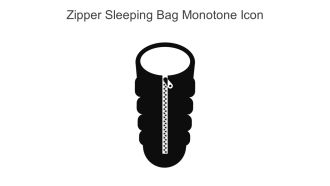 Zipper Sleeping Bag Monotone Icon In Powerpoint Pptx Png And Editable Eps Format